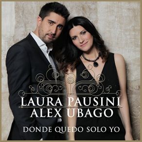 Download track Donde Quedo Solo Yo Alex Ubago, Laura Pausini