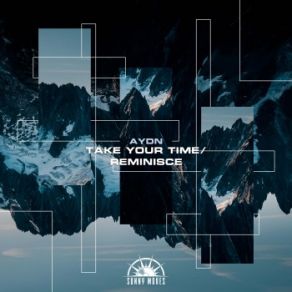 Download track Take Your Time AYDN