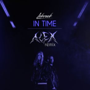 Download track In Time (ALEX Remix) Alex