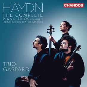 Download track Piano Trio No. 33 In G Minor, Hob. XV: 19, Op. 70 No. 2: I. Andante – Presto Trio Gaspard