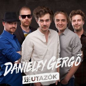 Download track Nekem Így Jó Dánielfy Gergő És Az Utazók