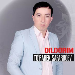 Download track Dildorim To'rabek Safarboev