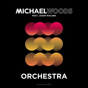 Download track Orchestra Michael Woods, Jason Walker