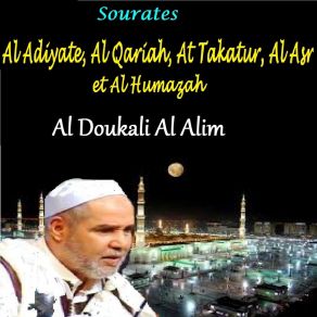 Download track Sourate At Takatur Al Doukali Al Alim