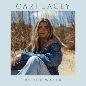 Download track By The Water Cari Lacey