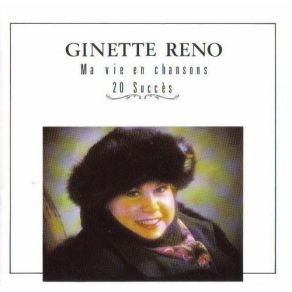 Download track Ma Mère Chantait Toujours Ginette Reno