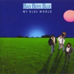 Download track A World Without You - Michelle - (Radio Edit)  Bad Boys Blue