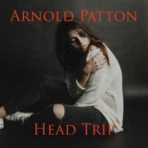 Download track Listen To Me Arnold Patton