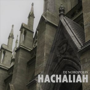 Download track Hachaliah DJ Noropolis