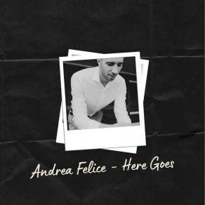 Download track Here Goes Andrea Felice