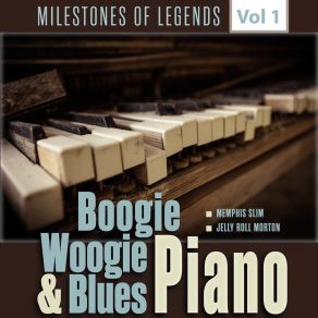 Download track Chicago, New Home Of The Blues Memphis Slim | Jelly Roll Morton