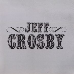 Download track The Shape I'm In Jeff Crosby