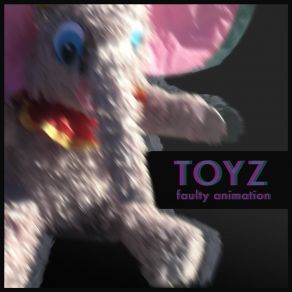 Download track You Little Toy Faulty Animation