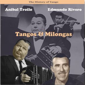 Download track El Morocho Y El Oriental [Gardel-Razzano] Aníbal Troilo