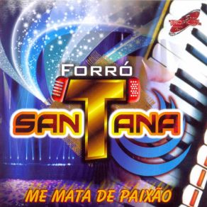 Download track Festa Da Paixão Forró Santana