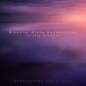 Download track 110 Hz - 123 Hz Alpha Soundscape Underscores