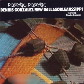 Download track Debenge-Debenge New DallasorleanssippiCharles Brackeen