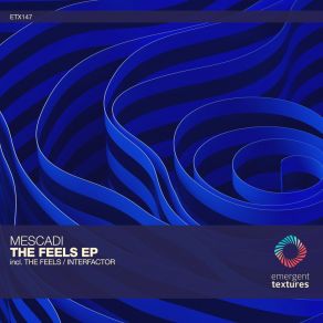 Download track The Feels (Extended Mix) Mescadi