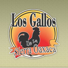 Download track Cabron Y Medio Los Gallos De La Sierra Oaxaca