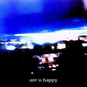 Download track Are U Happy (Speed Up) SVD4LD