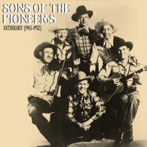 Download track You'll Be Sorry When I'm Gone The Sons Of The Pioneers