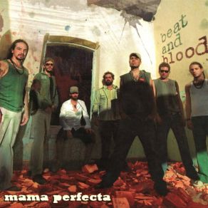 Download track El Fuego Mama Perfecta