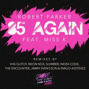 Download track Neon Nox Remix Robert Parker, K Miss