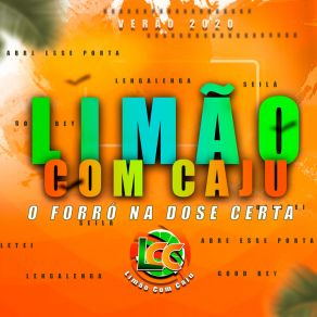 Download track Sei La Limão Com Cajú