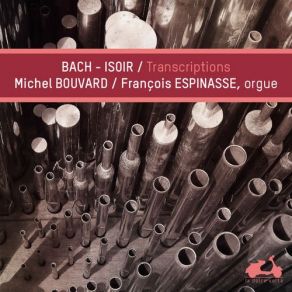 Download track Air De Tenor De La Cantate BWV 4: Christ Lag In Todesbanden André Isoir, François Espinasse, Michel Bouvard