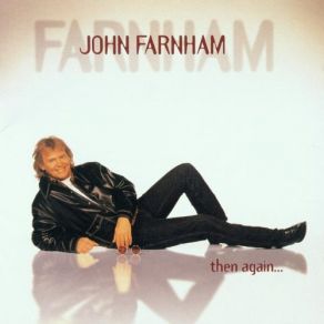 Download track Seemed Like A Good Idea (At The Time) John Farnham