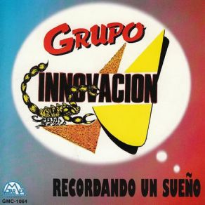 Download track Tengo Miedo Grupo Innovación