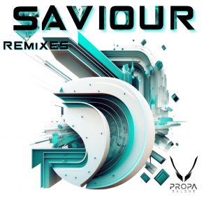 Download track Saviour (Plasmator Remix) DJ RapPlasmator