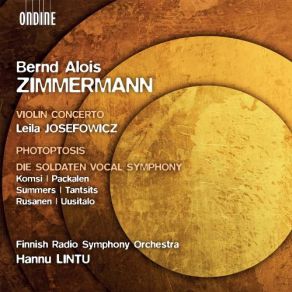 Download track Die Soldaten Vocal Symphony - I. Preludio Radion Sinfoniaorkesteri, Hannu Lintu, Bernd Alois ZimmermannThe Soloists