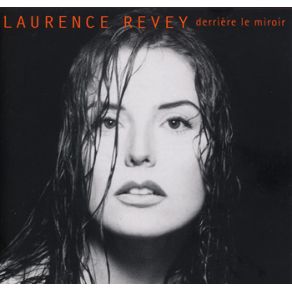 Download track Derrière Le Miroir Laurence Revey