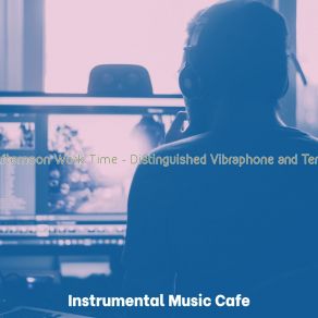 Download track Astonishing Ambiance For After Work Relax Instrumental Music Cafe