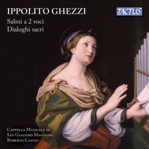 Download track Dialoghi Sacri O Vero Motetti: Per Un Santo Confessore Roberto Cascio, Cappella Musicale San Giacomo Maggiore