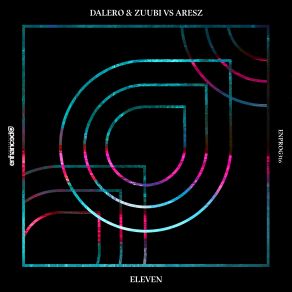 Download track Eleven (Original Mix) Zuubi, Aresz, Dalero