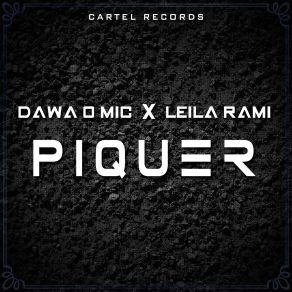 Download track Piquer Leïla Rami, Dawa O Mic