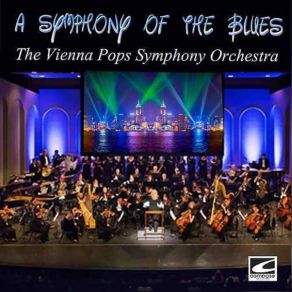 Download track Heartache Blues Vienna Pops Symphony Orchestra