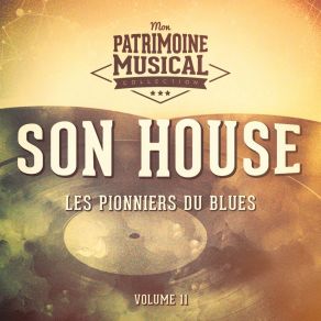 Download track Clarksdale Moan Son House