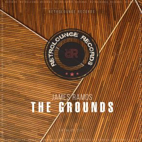 Download track The Grounds James Ramos