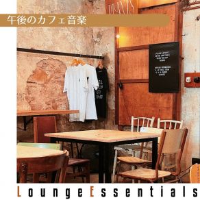 Download track The Cafe Where I Was Born Lounge Essentials