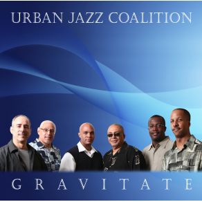 Download track Gravitate Urban Jazz Coalition