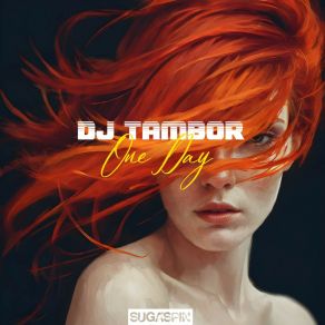 Download track One Day DJ Tambor