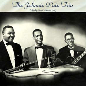 Download track Montoona (Remastered 2019) Johnnie Pate Trio