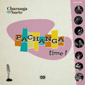 Download track Bronx Pachanga (Live Take) Charanga Del Norte