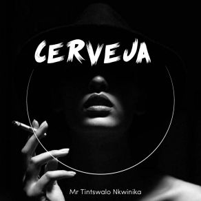 Download track Cerveja Mr Tintswalo Nkwinika