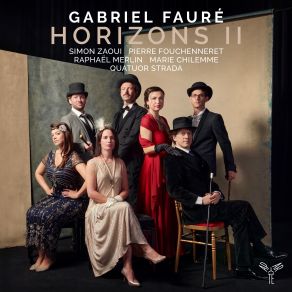 Download track String Quartet In E Minor, Op. 121: III. Allegro Faure, Raphael Merlin, Simon Zaoui, Pierre Fouchenneret, Quatuor Strada