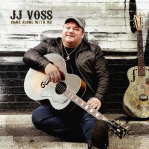 Download track Come Along With Me JJ Voss