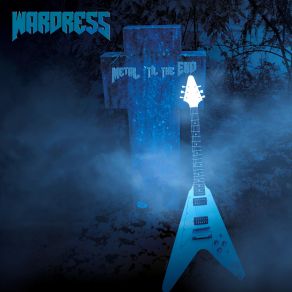 Download track Metal Til The End Wardress